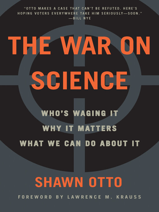Title details for The War on Science by Shawn Otto - Available